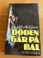 D&ouml;den g&aring;r p&aring; bal : [detektivroman]