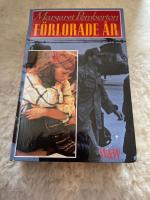 F&ouml;rlorade &aring;r : roman