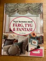 F&auml;rg, tyg & fantasi