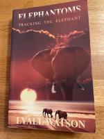 Elephantoms tracking the elephant