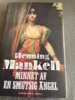 Minnet av en smutsig &auml;ngel