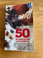50 genv&auml;gar till ett sockerfritt liv
