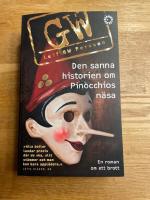 Den sanna historien om Pinocchios n&auml;sa : en roman om ett brott