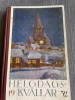 Helgdagskv&auml;llar 1932. Sanningsvittnets jul- och ny&aring;rsbok