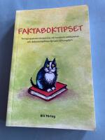 Faktaboktipset : temagrupperade faktab&ouml;cker, cd-romskivor, webbplatser och dokument&auml;rfilmer f&ouml;r barn och ungdom