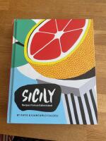 Sicily. Recipes from an Italien Island