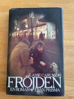 Fr&ouml;jden : [en roman]