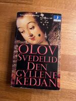 Den gyllene kedjan : historisk &auml;ventyrsroman
