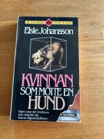 Kvinnan som m&ouml;tte en hund