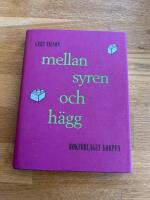 Mellan syren och h&auml;gg