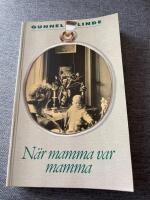 N&auml;r mamma var mamma 