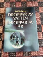 Droppar av vatten, droppar av &aring;r 
