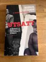 Utsatt : en ber&auml;ttelse om &ouml;verlevnad, hopp och trettiofem &aring;r av l&auml;ngtan