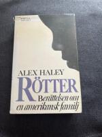 R&ouml;tter : ber&auml;ttelsen om en amerikansk familj