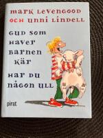 Gud som haver barnen k&auml;r, har du n&aring;gon ull