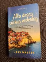 Alla dessa vackra nederlag