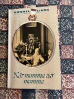 N&auml;r jag var mamma