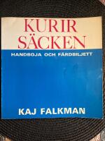 Kurirs&auml;cken : handboja och f&auml;rdbiljett