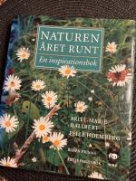 Naturen &aring;ret runt : en inspirationsbok