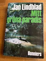 Mitt gr&ouml;na paradis