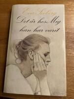 Det &auml;r hos Mig han har varit