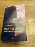 Gredelins l&auml;ngtan : den sanna historien om Elsa Beskows tanter