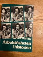 Arbetsl&ouml;sheten i historien
