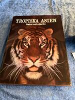 Tropiska Asien. Natur ouhgh Djurliv