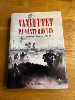 Vanvettet p&aring; v&auml;stfronten : ur kapten Carl Belfrages dagbok 1915-1918