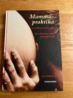 Mammapraktika : graviditeten vecka f&ouml;r vecka