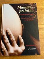 Mammapraktika : graviditeten vecka f&ouml;r vecka