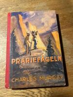 Pr&auml;rief&aring;geln. Indianber&auml;ttelse 