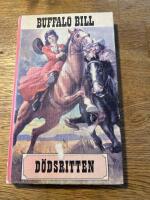 D&ouml;dsritten. Buffalo Bill. Kvinnorovet