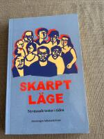 Skarpt l&auml;ge : nyv&auml;ssade texter i tiden