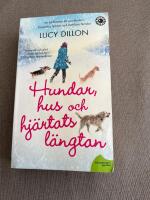 Hundar, hus och hj&auml;rtats l&auml;ngtan