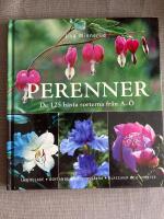 Perenner : de 125 b&auml;sta sorterna fr&aring;n A-&Ouml;