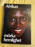 Afrikas m&ouml;rka hemlighet