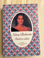 F&ouml;dd ur elden : roman