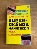 Vad g&ouml;r alla superok&auml;nda m&auml;nniskor hela dagarna?