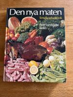 Den nya maten : smalkostkokbok