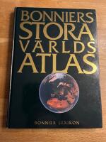 Bonniers stora v&auml;rldsatlas [Kartografiskt material]