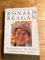 Ronald Reagan. How an Ordinary Man became an Extraordinary Leader