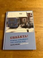 Urs&auml;kta! Dr&aring;pliga undanflykter fr&aring;n verkliga livet