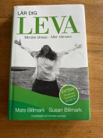 L&auml;r dig leva : mindre stress - mer n&auml;rvaro