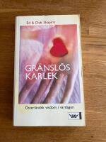 Gr&auml;nsl&ouml;s k&auml;rlek : &ouml;sterl&auml;ndsk visdom i vardagen