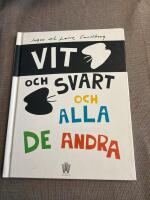 Vit och svart och alla de andra