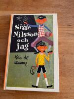Sigge Nilsson och jag. En elak skolgosse p&aring; nya uppt&aring;g