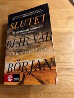 Slutet blir v&aring;r b&ouml;rjan