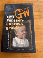 Gustavs grabb - ber&auml;ttelsen om min klassresa