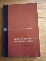 Child Development volume Two. Universal Stage if Infancy